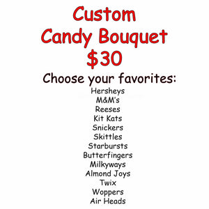 Custom Candy Bouquet