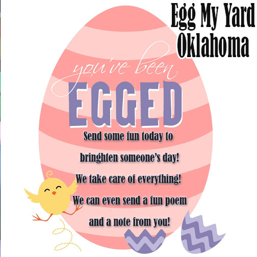Egg My Yard Oklahoma