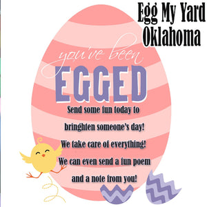 Egg My Yard Oklahoma